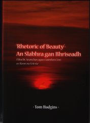 Rhetoric of Beauty-An Slabhra gan Bhriseadh