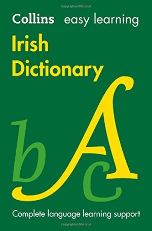 Collins Easy Learning Irish Dictionary Eagrán Úr