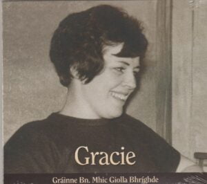 Gracie CD (Gráinne Bn. Mhic Giolla Bhríghde
