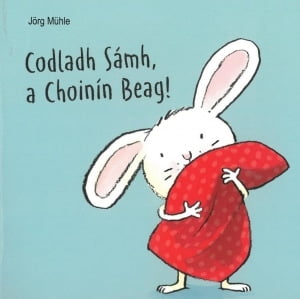 Codladh Sámh, a Choinín Beag! (crua/hardback)