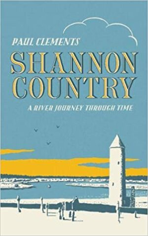 Shannon Country (a river journey through time)