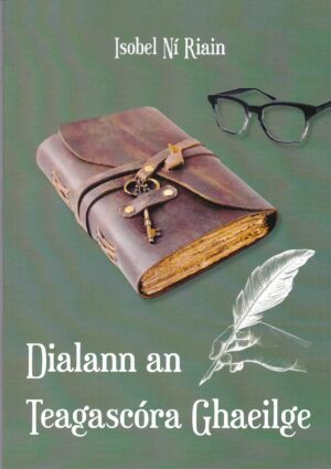 Dialann an Teagascóra Ghaeilge