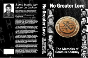 No Greater Love: The Memoirs of Séamus Kearney