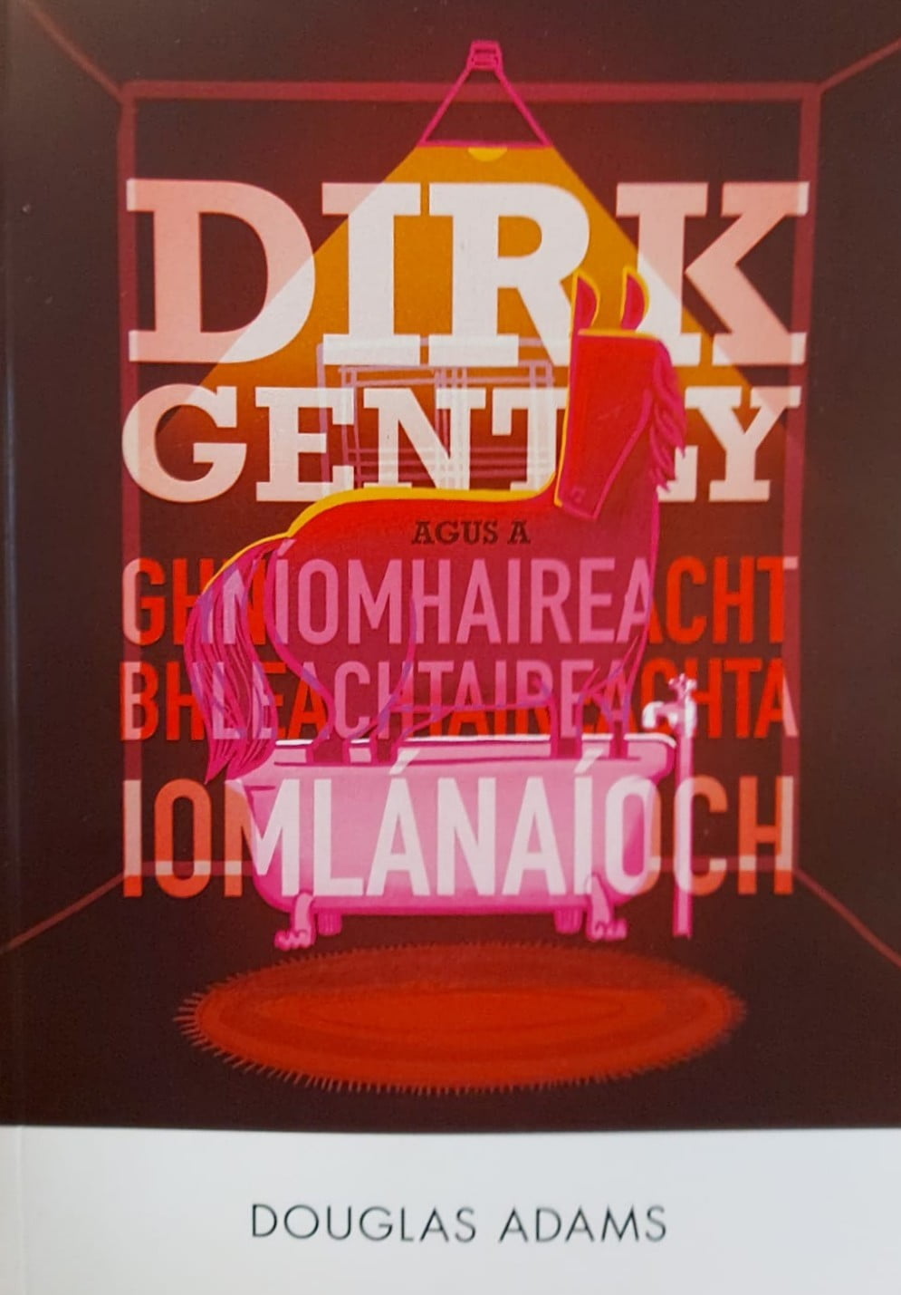 Dirk Gently agus a Ghníomhaireacht Bhleachtaireachta Iomlánaíoch