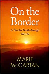 On the Border: A Novel of South Armagh