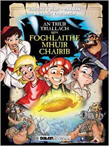 An Triúr Triallach agus Foghlaithe Mhuir Chairib