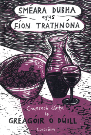 Sméara Dubha agus Fíon Tráthnóna