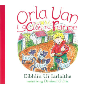 Orla Uan i gClós na Feirme