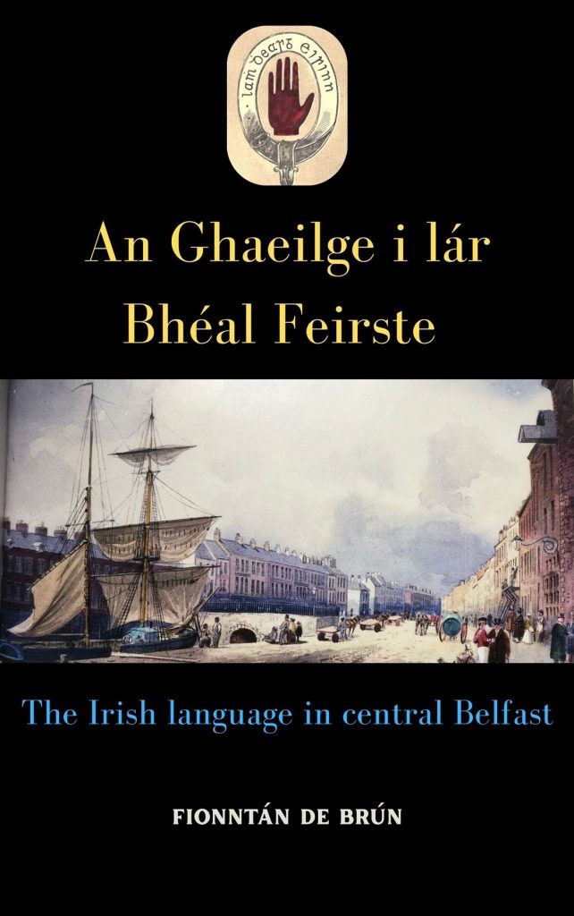 An Ghaeilge agus lár Bhéal Feirste